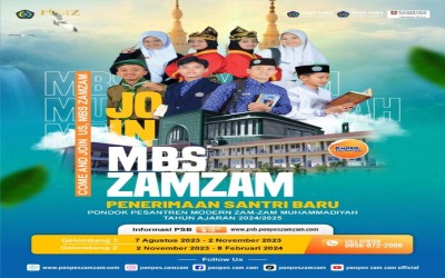 PENERIMAAN SANTRI BARU (PSB) SMP-SMA MBS ZAM-ZAM TAHUN AJARAN 2024-2025